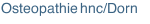 Osteopathie hnc/Dorn
