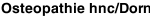 Osteopathie hnc/Dorn